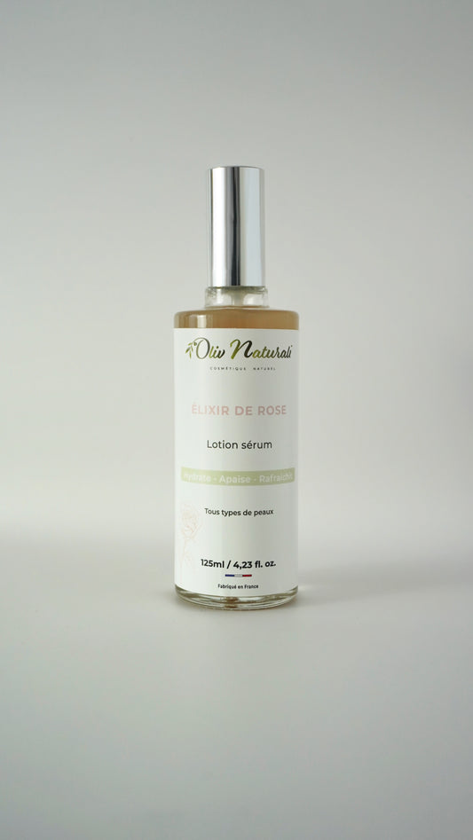 Elixir de rose - Lotion Sérum à la Rose